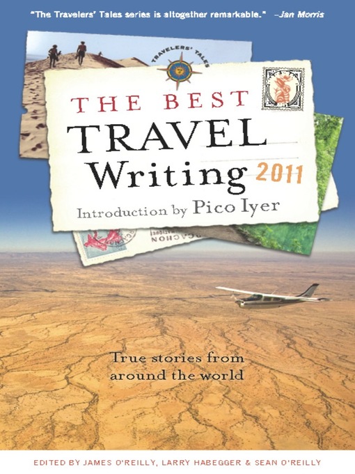 Title details for The Best Travel Writing 2011 by James O'Reilly - Wait list